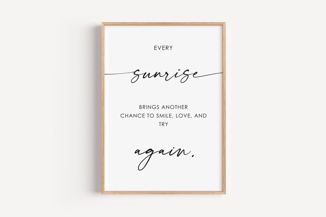 Every Sunrise Brings Another Chance Motivational Positive Quote Wall Art