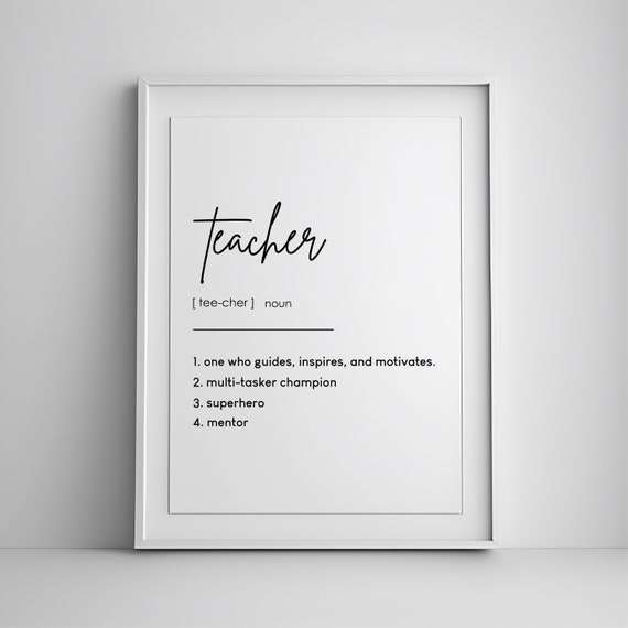 Teacher Definition Gift, Graduation Art Print