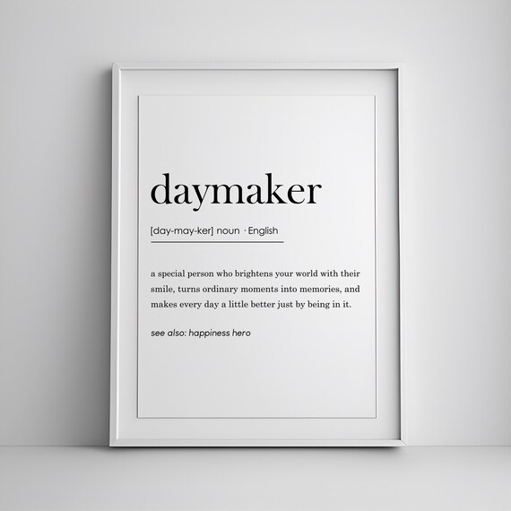 Daymaker Dictionary Definition Happiness Hero Positivity Wall Art