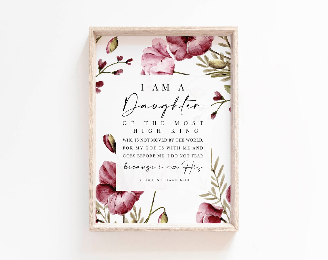 I Am The Daughter Of A King Scripture Art Print