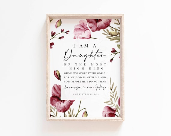 I Am The Daughter Of A King Scripture Art Print