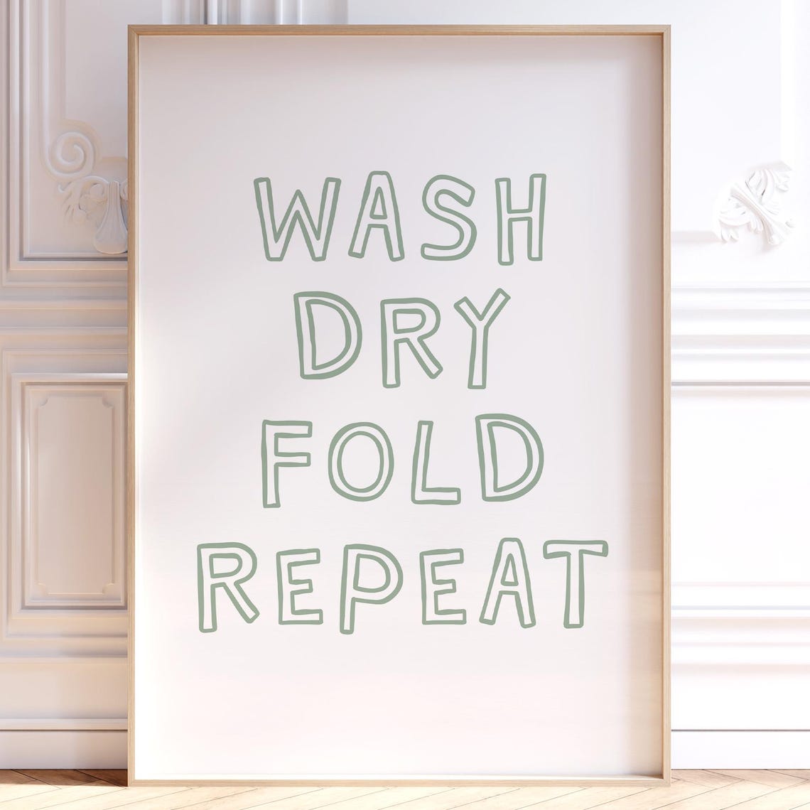 Wash Dry Fold Repeat Laundry Room Print in Sage Green Minimalist Art