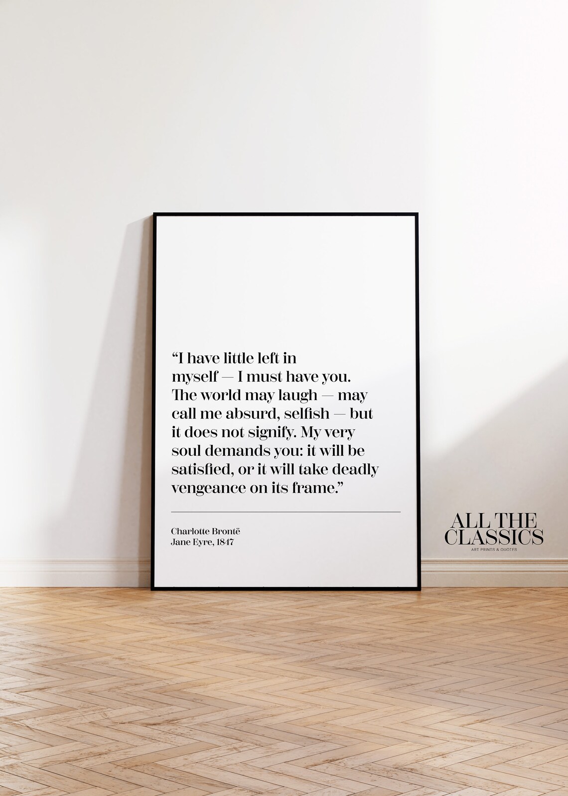 Charlotte Bronte My Very Soul Demands You Quote Jane Eyre Poster - Image 3