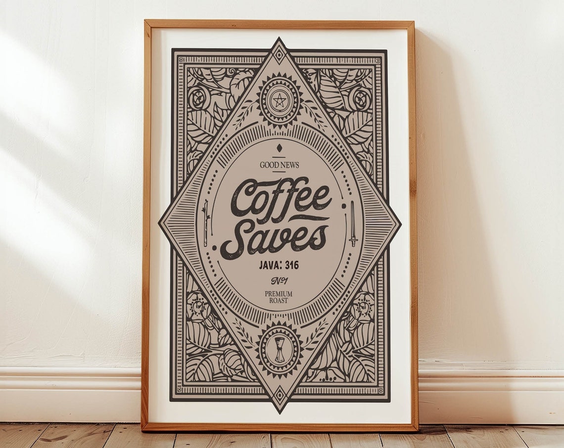 Good News Coffee Saves Art Deco Premium Roast Kitchen Poster