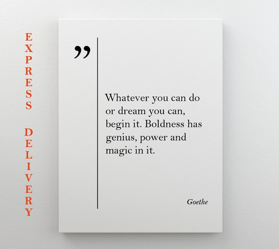 Goethe Quote Begin It Boldness Has Genius Minimalist Typography Wall Print