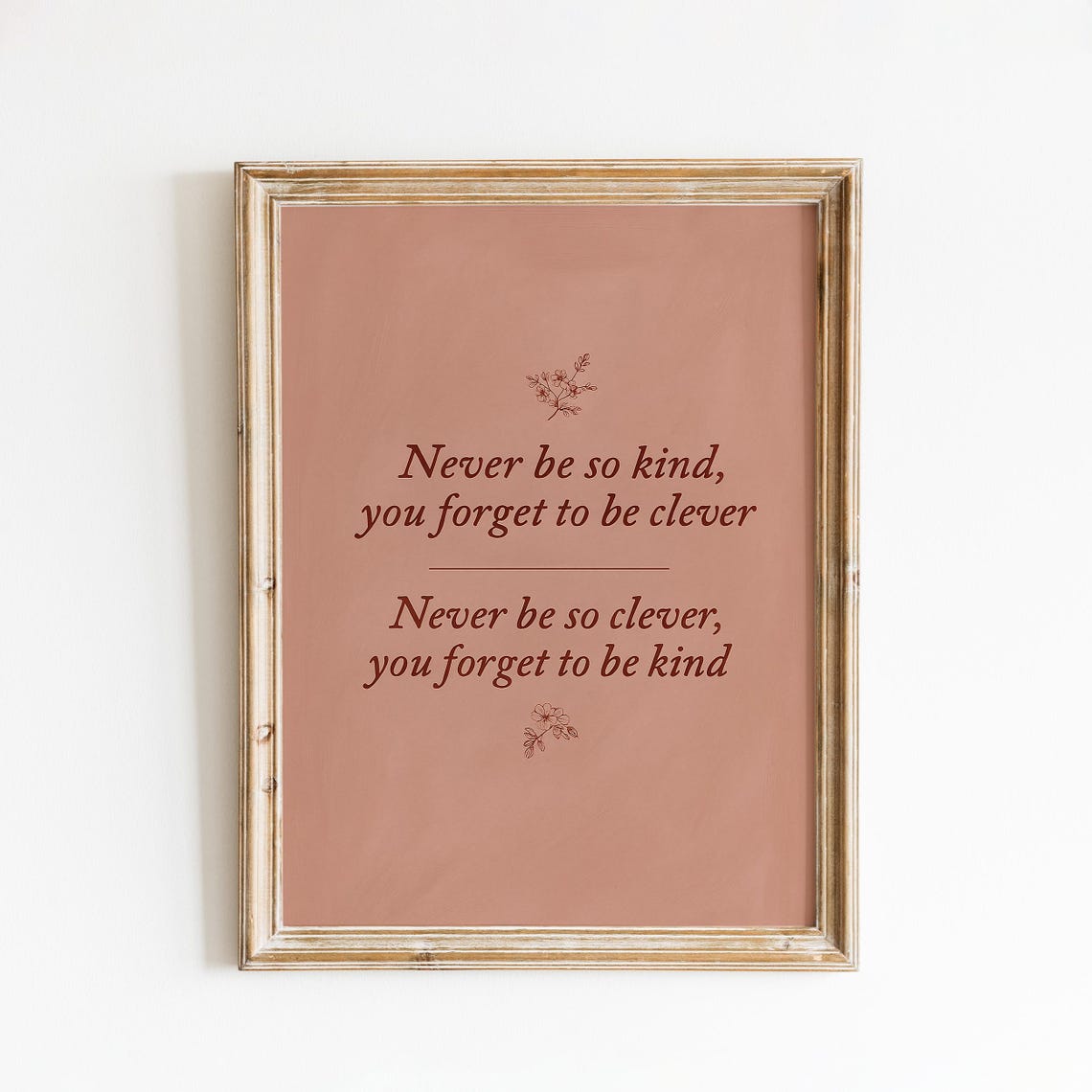 Be Kind Be Clever Inspirational Quote Poster Minimalist Floral