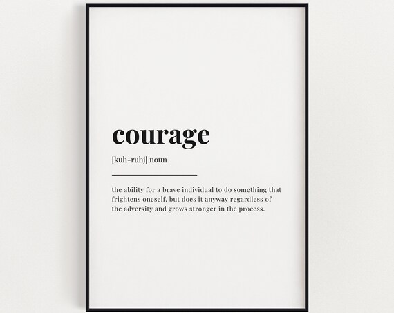 Courage Definition Quote Print, Motivational Art Print