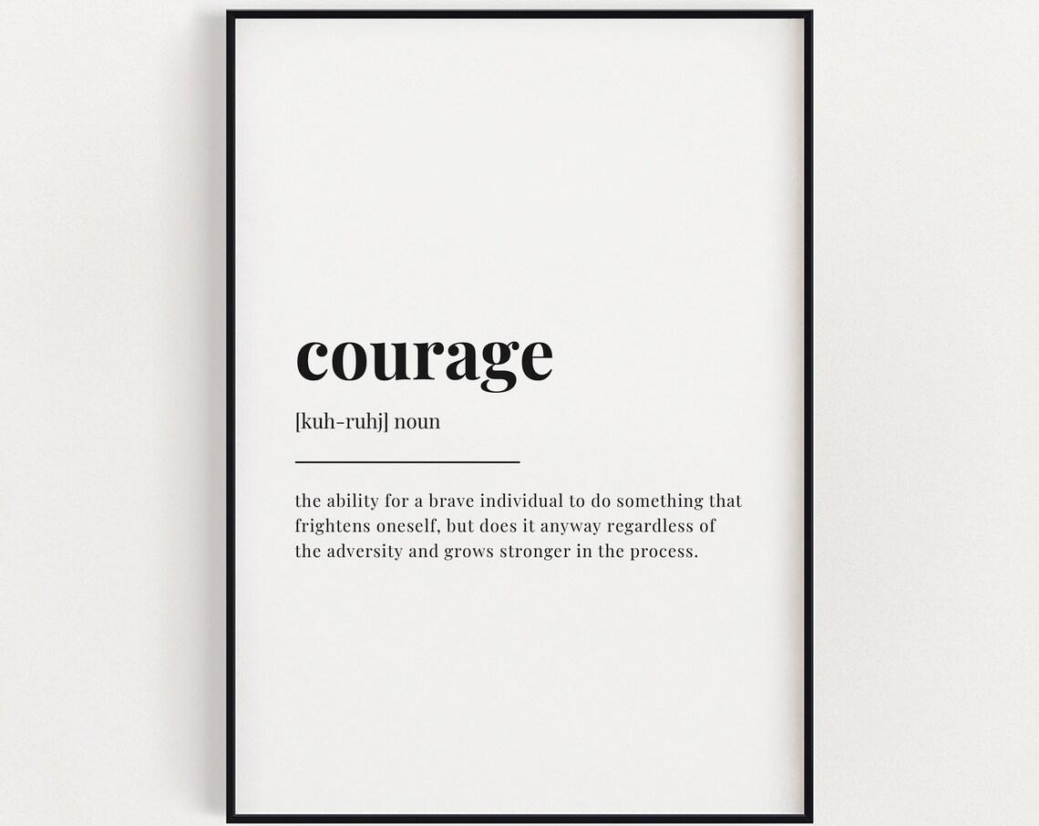 Courage Definition Quote Print, Motivational Art Print