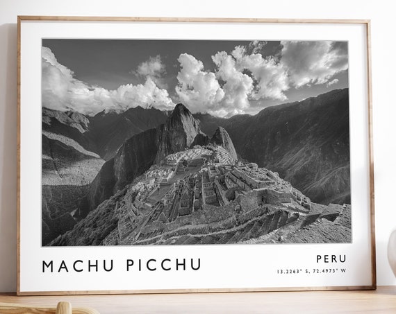 Machu Picchu Travel Print Machu Picchu Travel Poster Peru Travel Print Peru Travel Art Travel Poster Black And White Gift A1a2a3a4