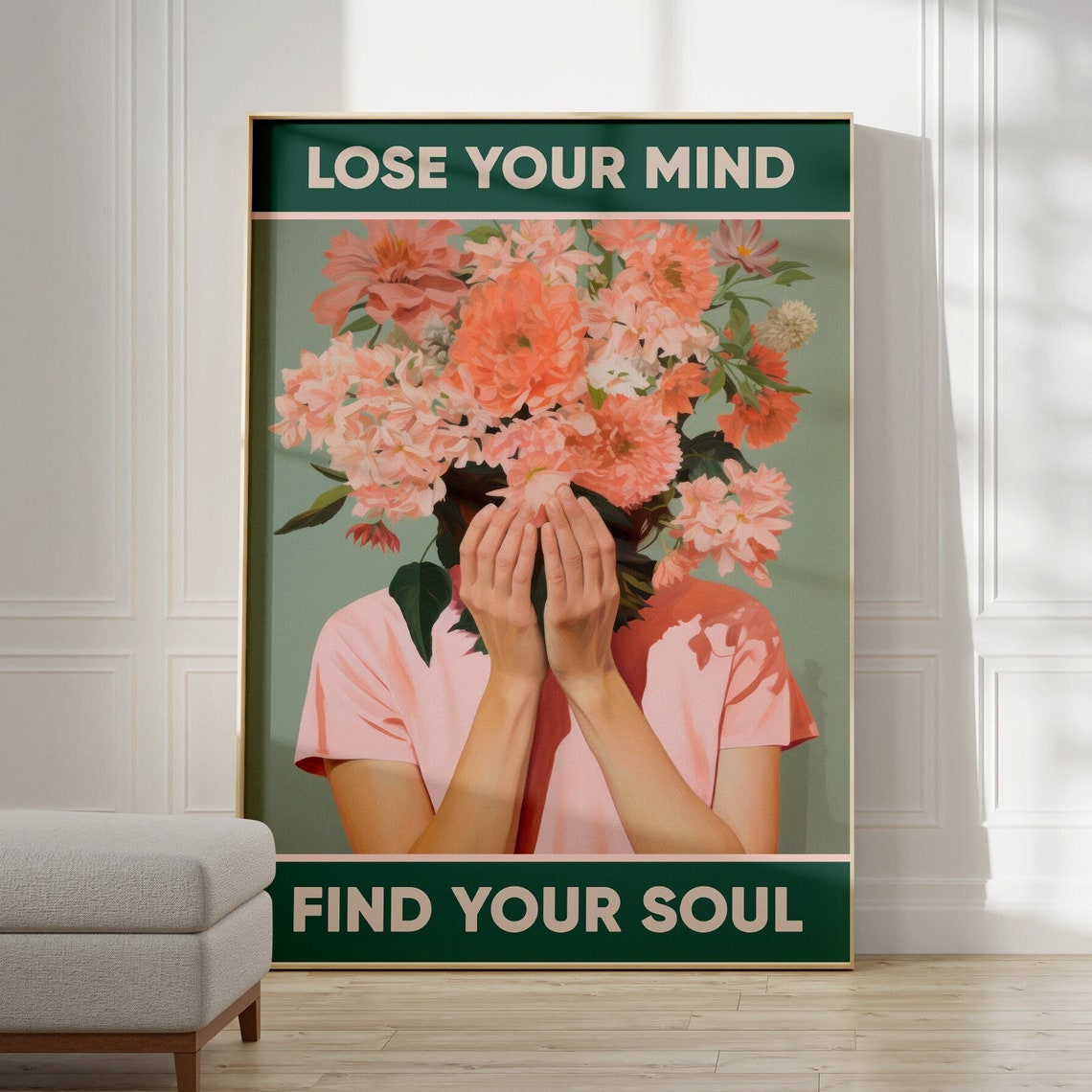 Lose Your Mind Find Your Soul Surreal Floral Woman Art Poster