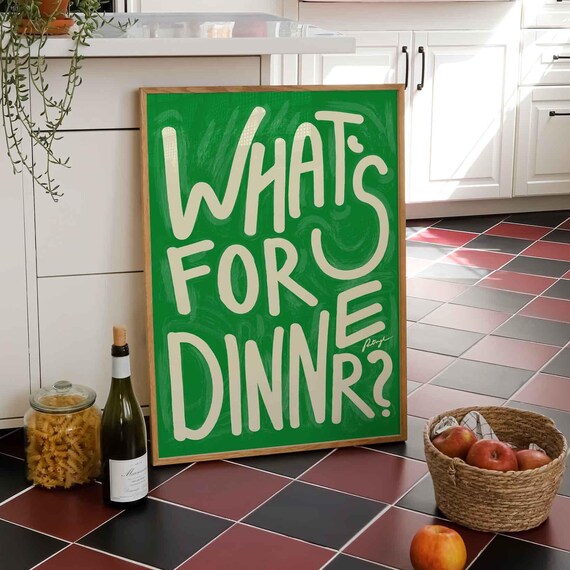 Whats For Dinner Print Kitchen Wall Art Fun Typography Poster Bold Font Hand Drawn Sketch Mid Century Housewarming Gift