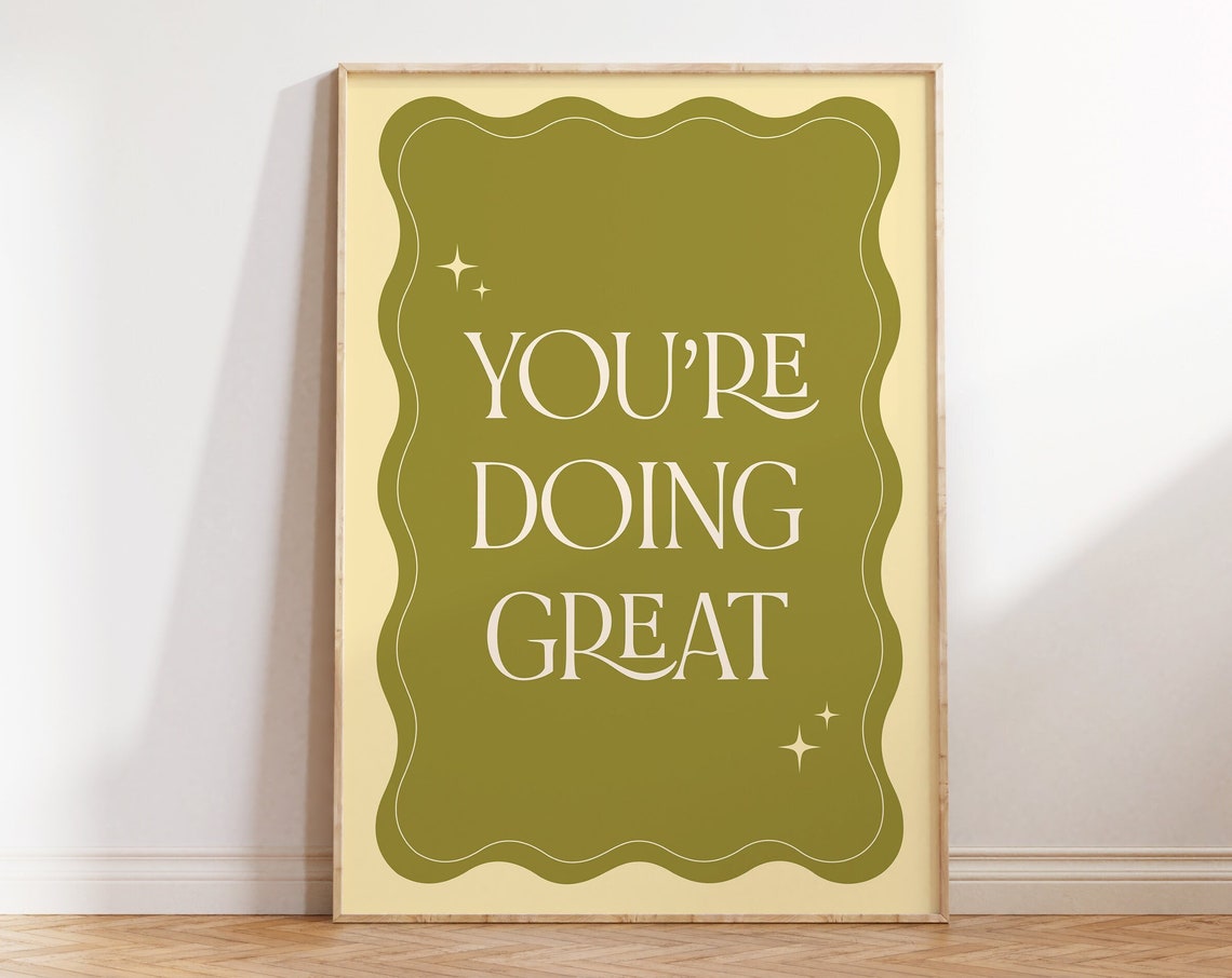 You Are Doing Great Olive Green Encouragement Quote Wall Poster
