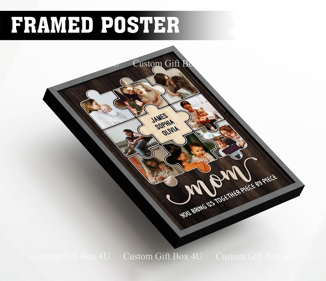 Mom You Bring Us Together Piece By Piece Puzzle Photo Collage Poster - Image 2