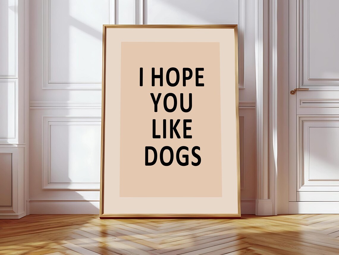 Dog Lover Art Print, Funny Apartment Decor