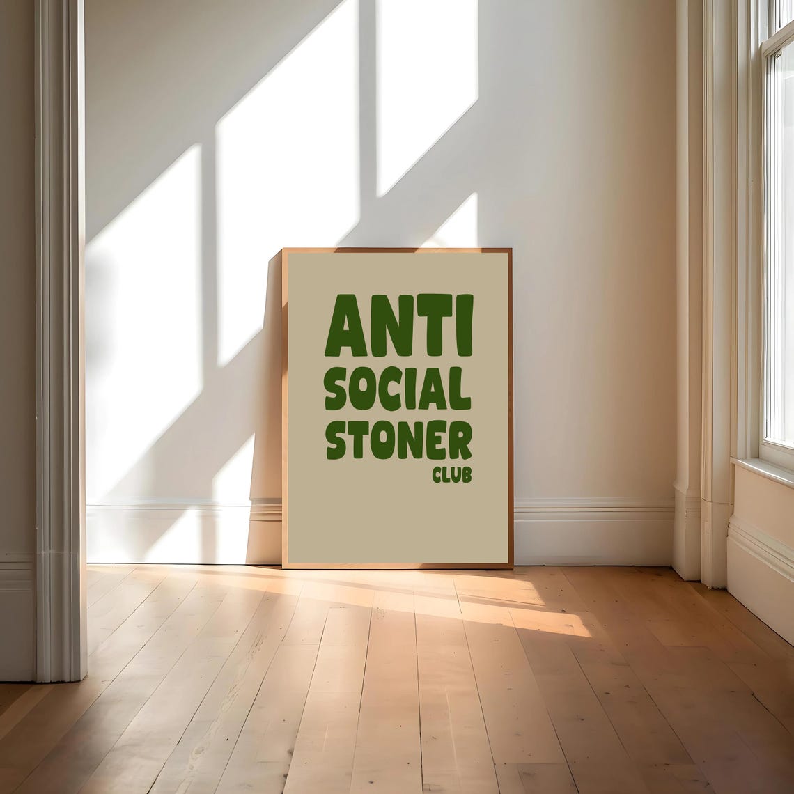 Anti Social Stoner Club Poster Trendy Cannabis Apartment Decor Funny Stoner Prints Green Bar Cart Decor Poster Wall Art Cute Stoner Gifts - Image 4