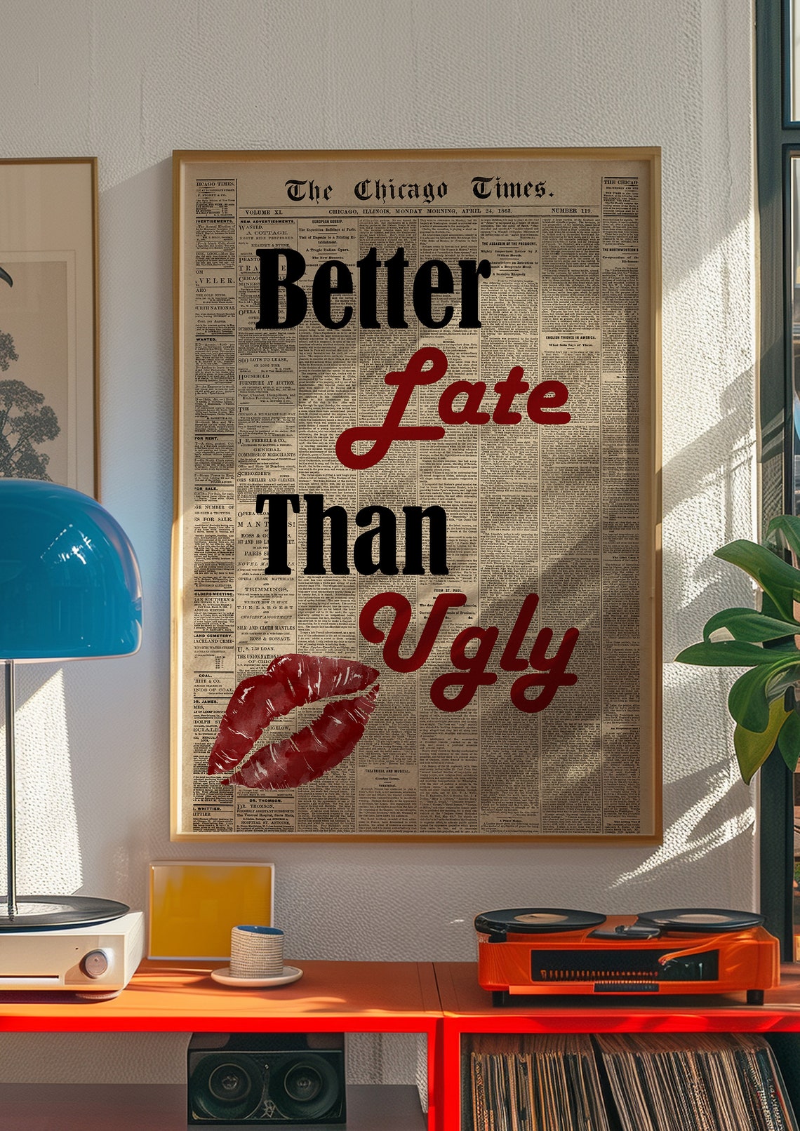 Better Late Than Ugly Vintage Newspaper Red Lips Quote Poster - Image 4