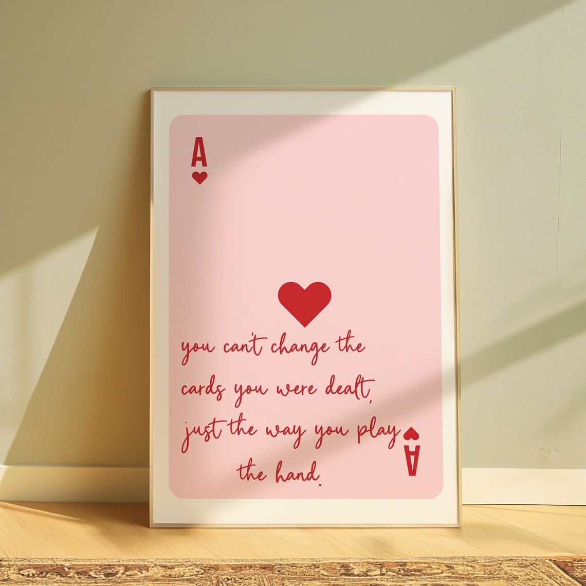 You Cannot Change the Cards You Were Dealt Pink Ace Affirmation Poster - Image 4