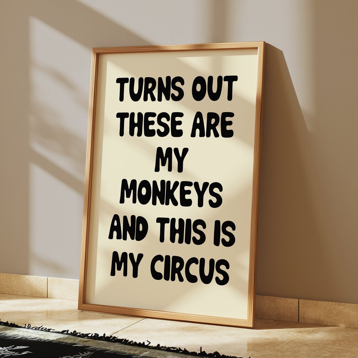 Turns Out These Are My Monkeys Circus Humor Art Print - Image 2