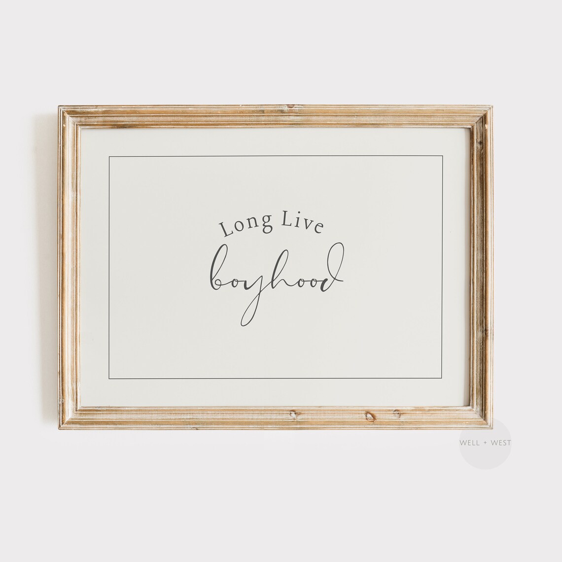 Long Live Boyhood Quote Poster, Neutral Nursery Decor