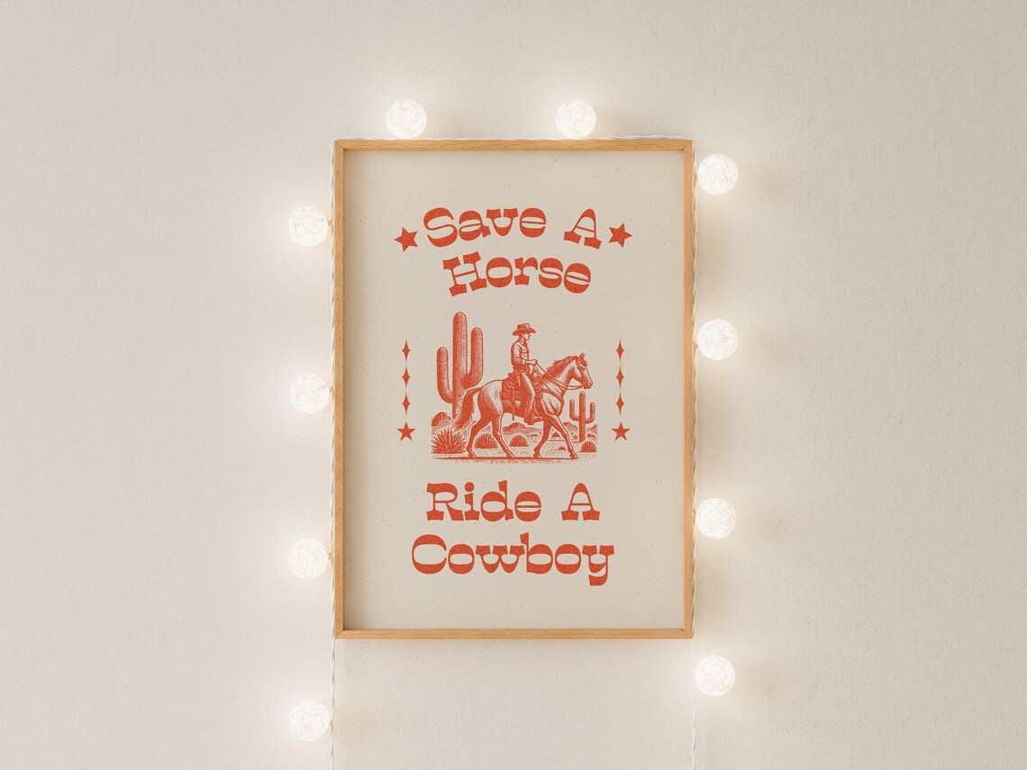 Save A Horse Ride A Cowboy Retro Western Cowboy Quote Poster - Image 3
