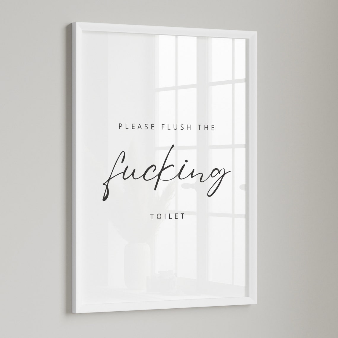Please Flush the Fucking Toilet Minimal Grey Bathroom Rule Poster