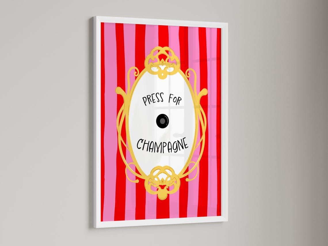 Press For Champagne Kitchen Art Print