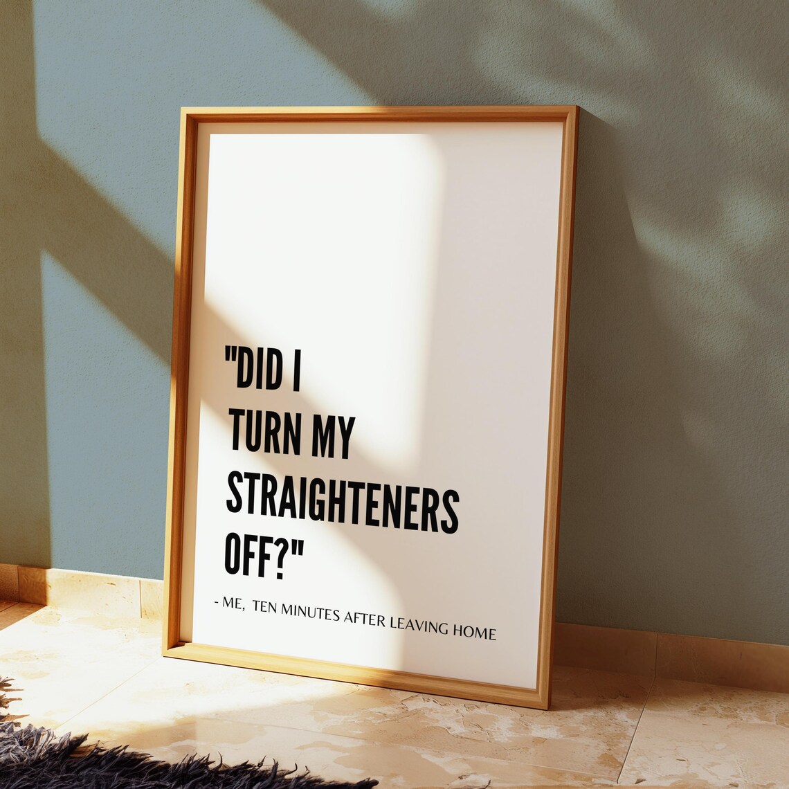Funny Straighteners Off Poster Print, Bedroom Humor