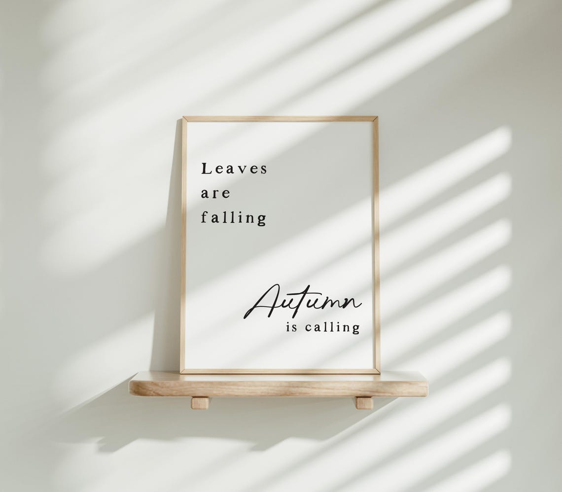 Leaves Are Falling Autumn Is Calling Minimalist Fall Poster Wall Decor - Image 2