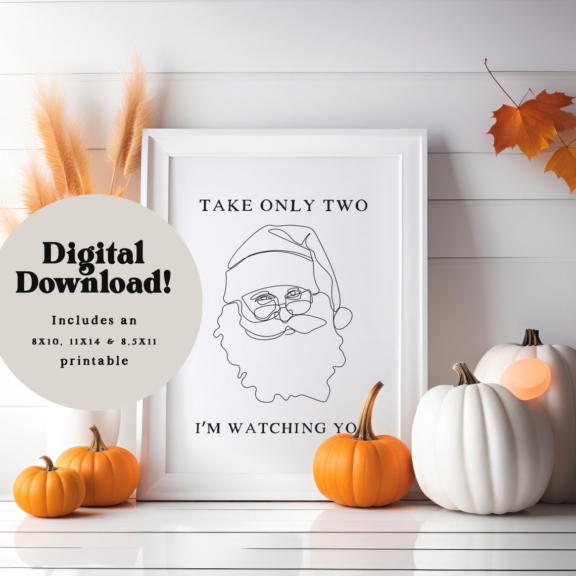 Take Only Two I'm Watching You Santa Halloween Candy Sign Poster - Image 2