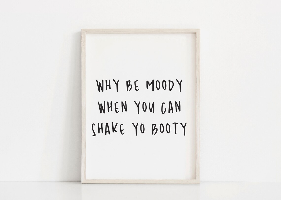 Shake Your Booty Funny Quote Poster, Dorm Room Decor