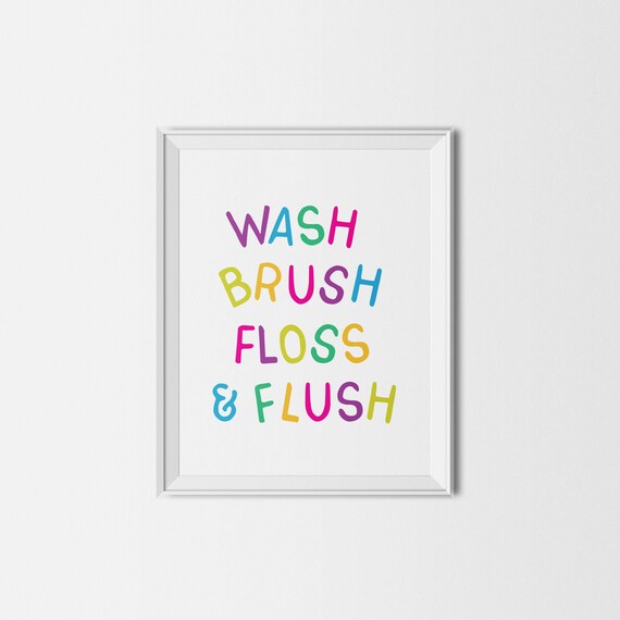 Kids Bathroom Wall Art Bathroom Kids Sign Girls Bathroom Wall Decor Cute Bathroom Art Wash Brush Floss Flush Kids Bathroom Quote Flush