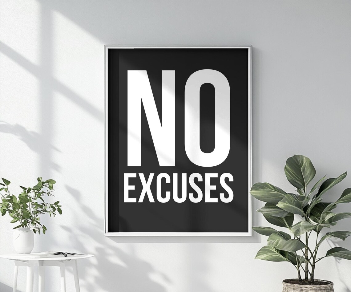 No Excuses Motivational Poster, Gym Office Decor
