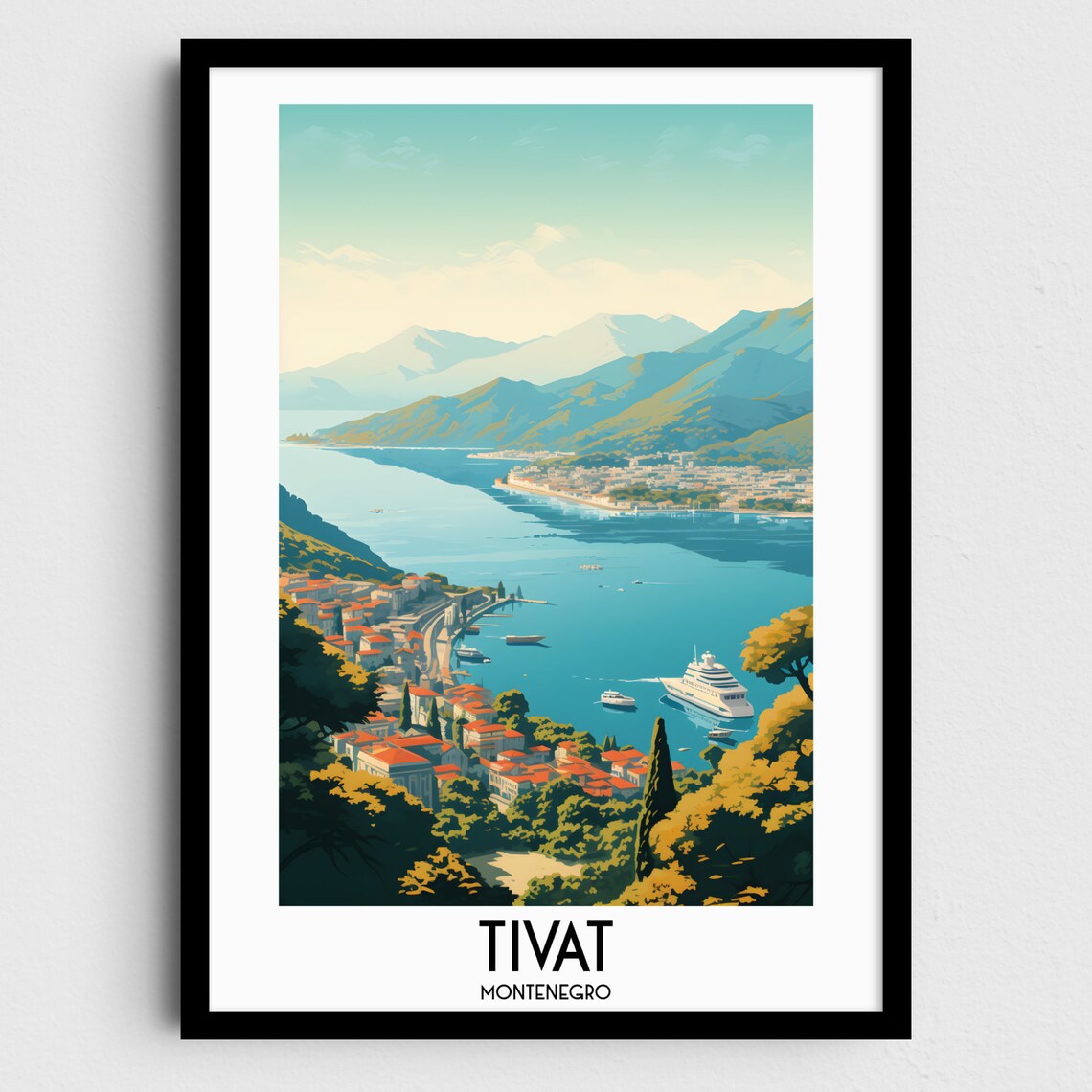 Tivat Montenegro Marina Bay Cruise Ships Mountain Coast Poster