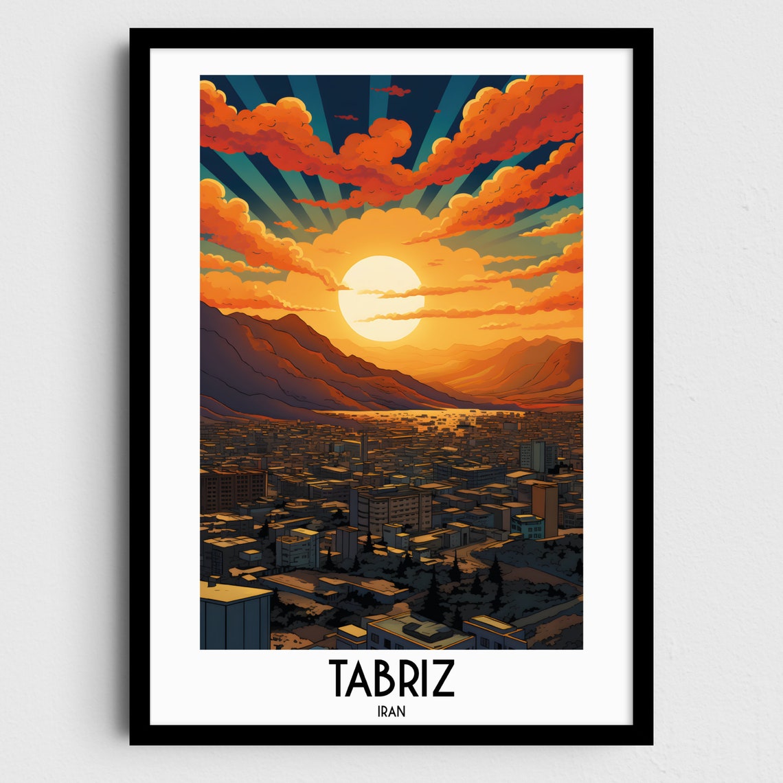 Tabriz Iran Dramatic Sunset City Skyline Mountain View Poster