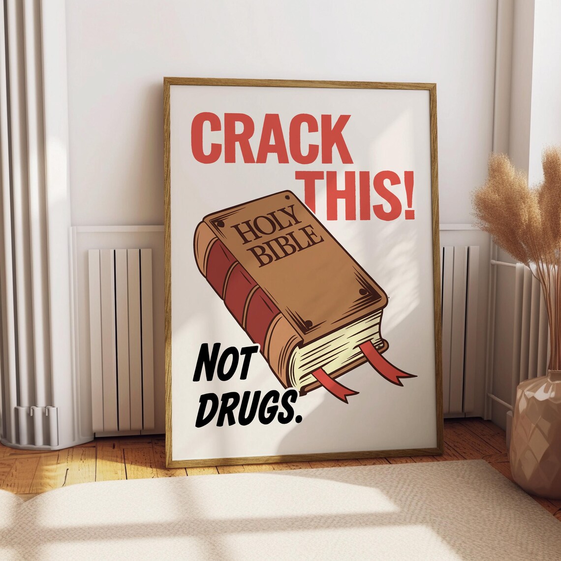 Crack This Not Drugs Holy Bible Bold Funny Quote Art Poster Faith