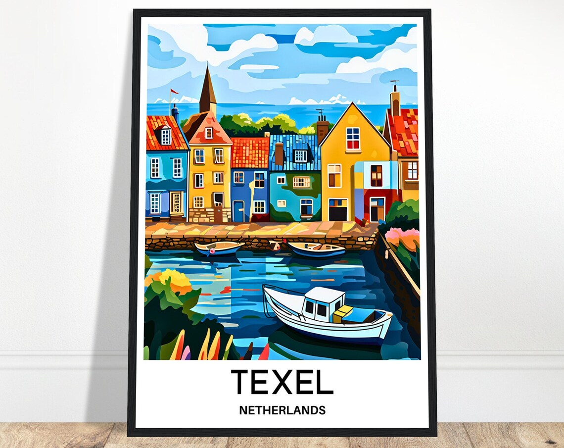 Texel Netherlands Charming Harbor Village with Colorful Boats Poster