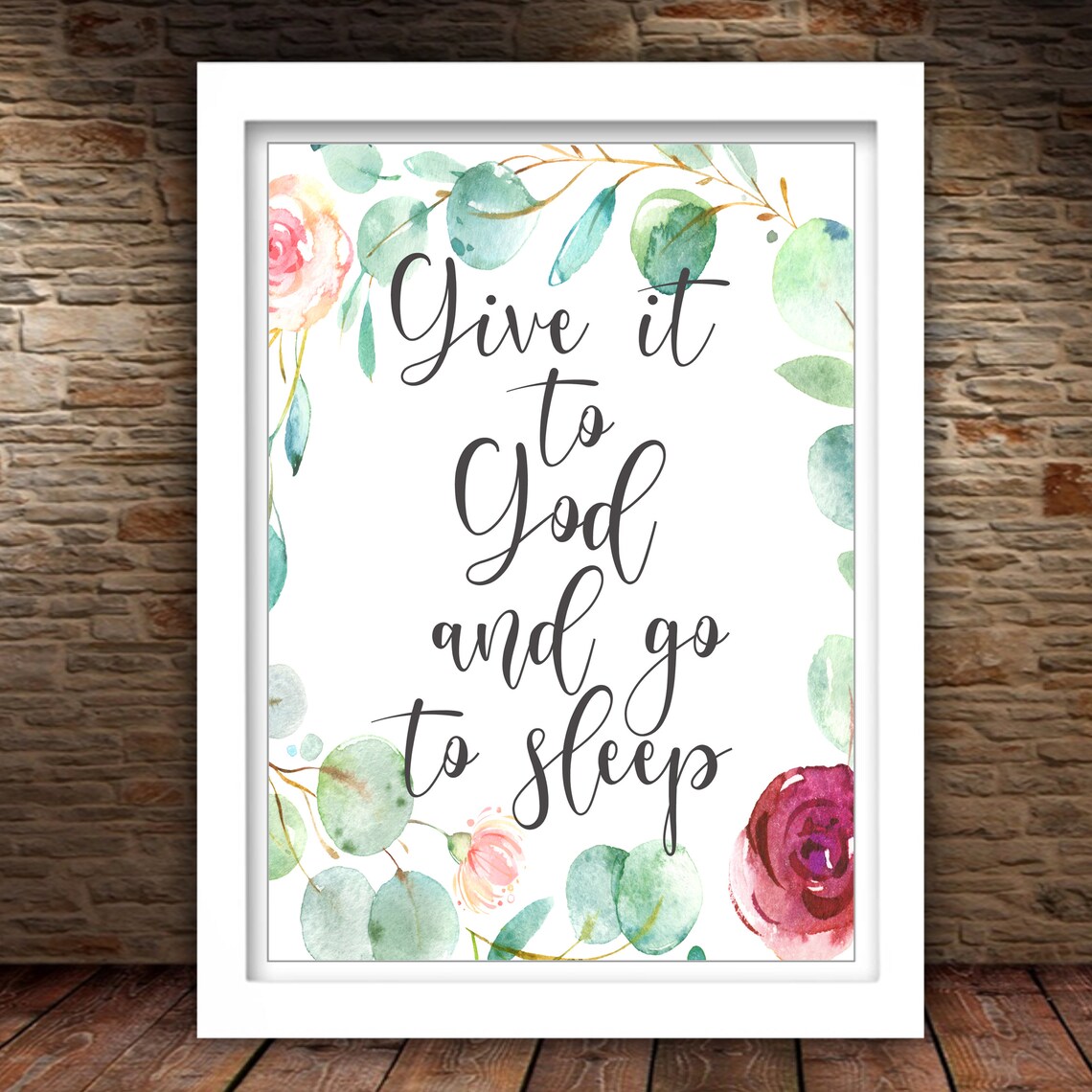 Give It To God And Go To Sleep, Inspirational Quote - Image 2