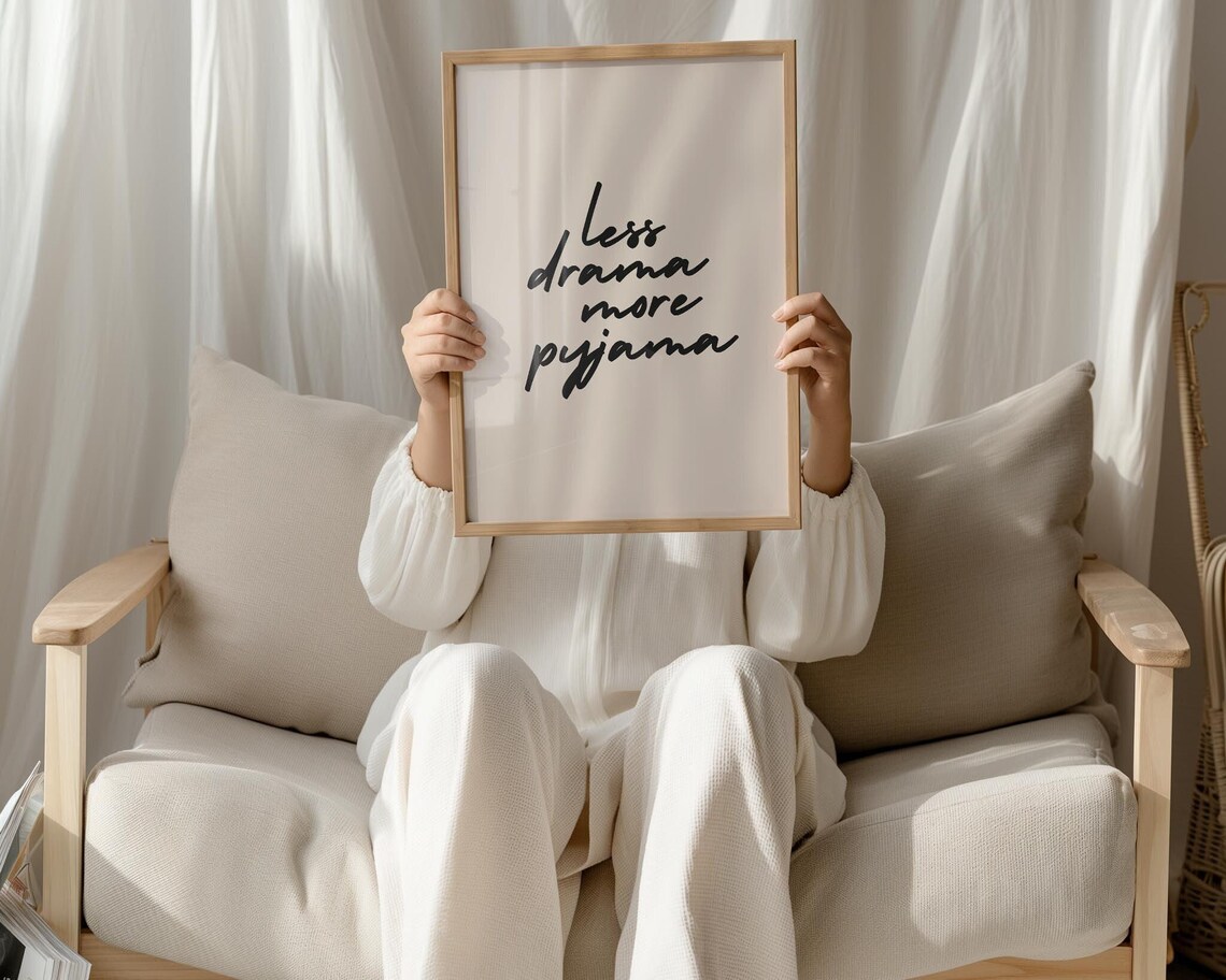 Less Drama More Pyjama Funny Quote Art Print