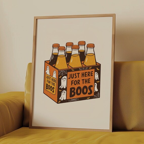 Just Here For The Boos Cute Ghost Halloween Print Halloween Printables Funny Halloween Decor Quirky Halloween Wall Art