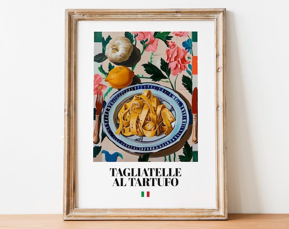 Tagliatelle Al Tartufo Truffle Pasta Poster Italian Kitchen Wall Decor