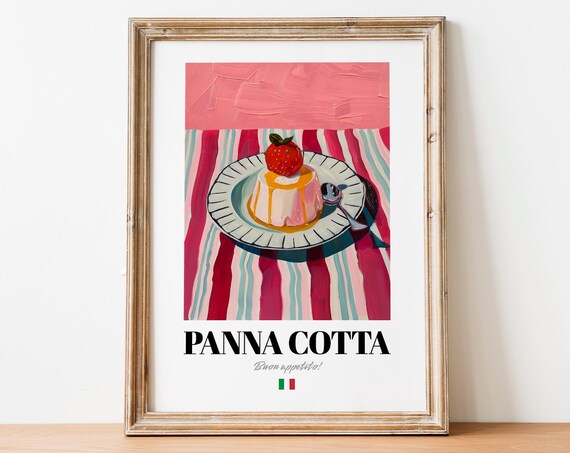 Panna Cotta Italian Dessert Poster Buon Appetito Sweet Kitchen Wall Decor