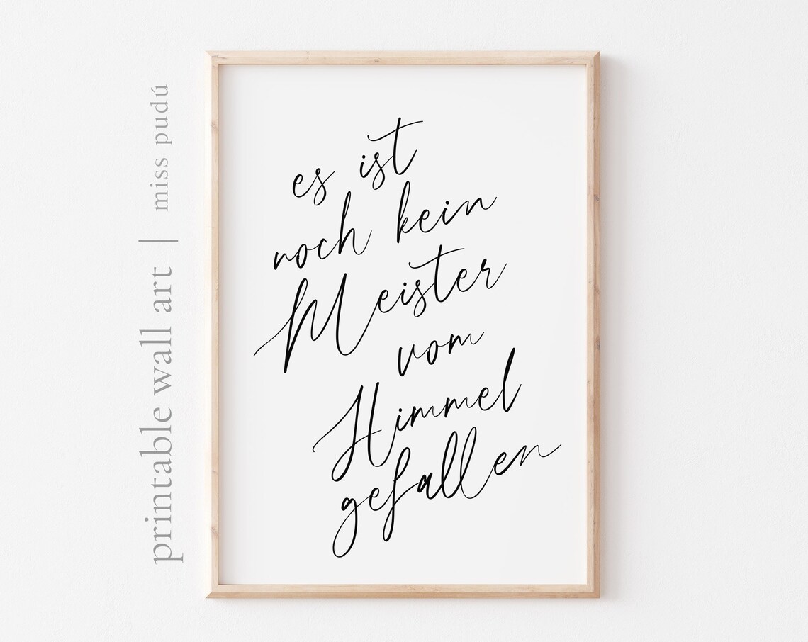 Es Ist Noch Kein Meister Vom Himmel Gefallen German Proverb Poster Script