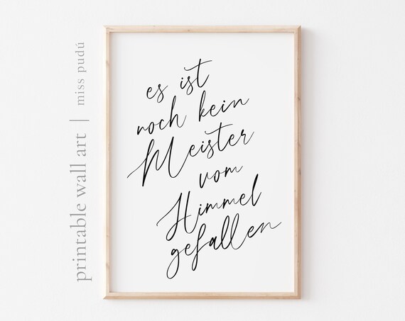 Es Ist Noch Kein Meister Vom Himmel Gefallen German Proverb Poster Script