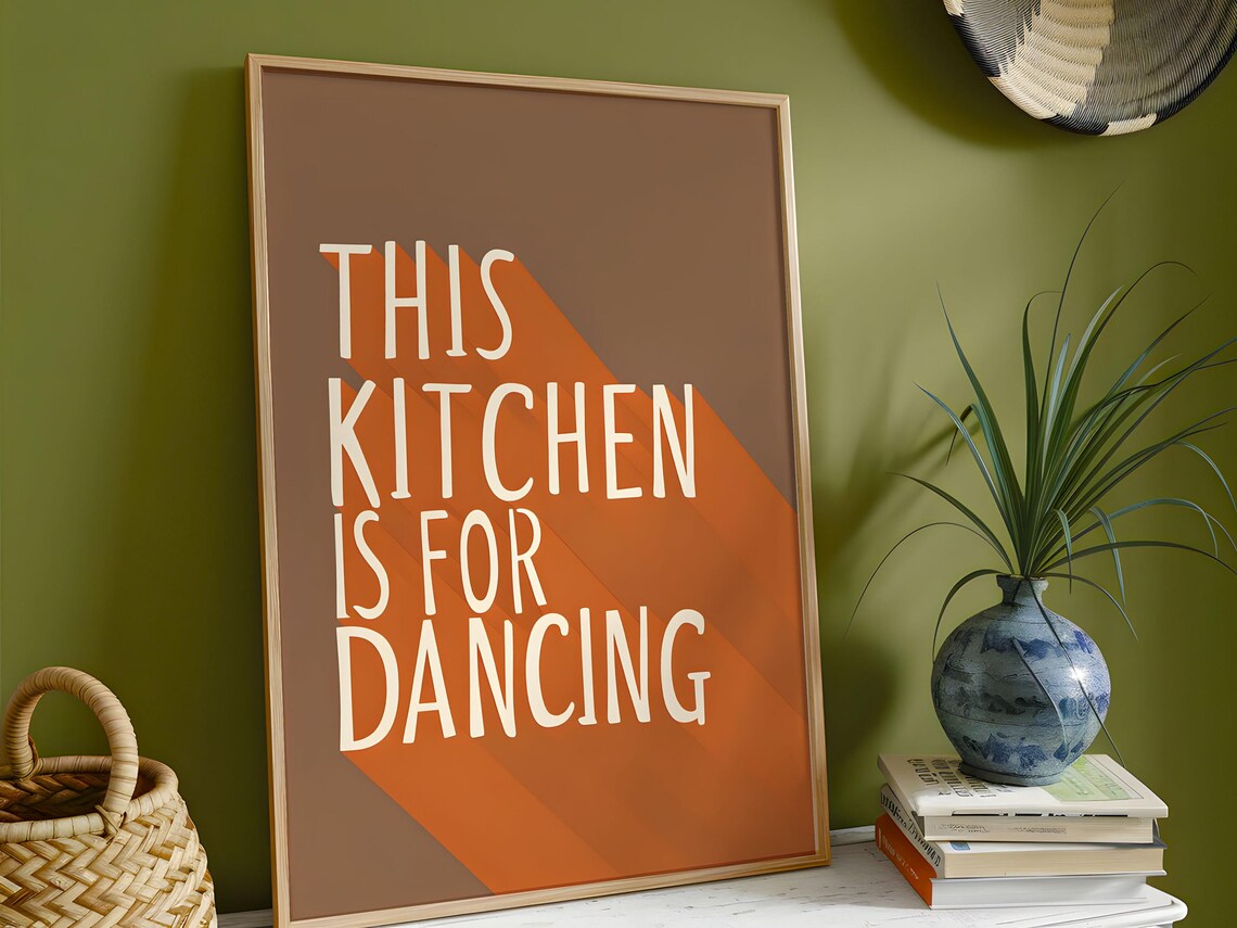 This Kitchen Is For Dancing, Rustic Home Decoration - Image 4