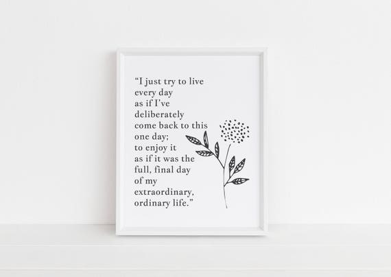 Extraordinary Ordinary Life Quote Art Print