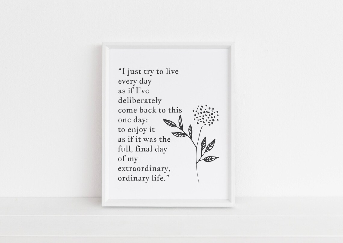 Extraordinary Ordinary Life Quote Art Print