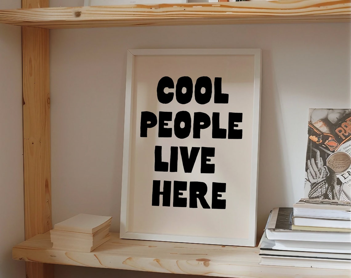 Cool People Live Here Bold Black Typography Welcome Home Poster - Image 4