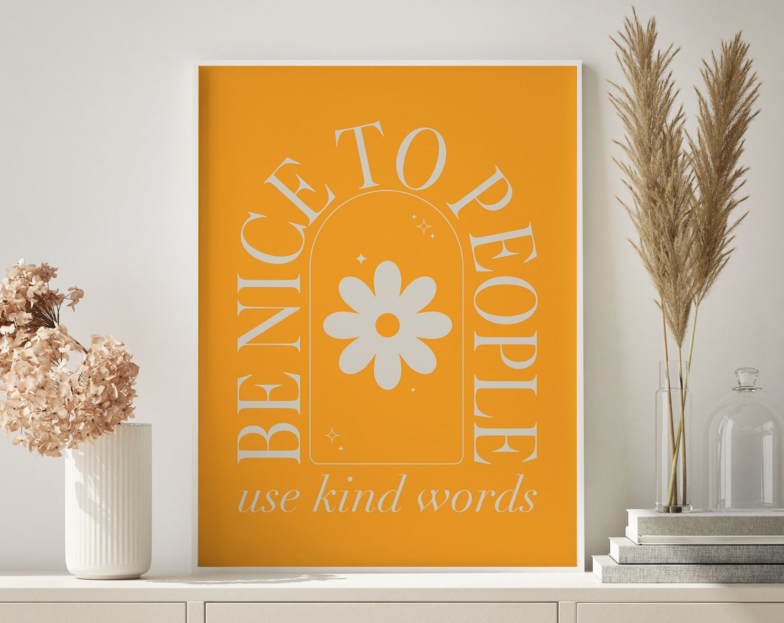 Be Nice To People Orange Boho Inspirational Quote Dorm Poster