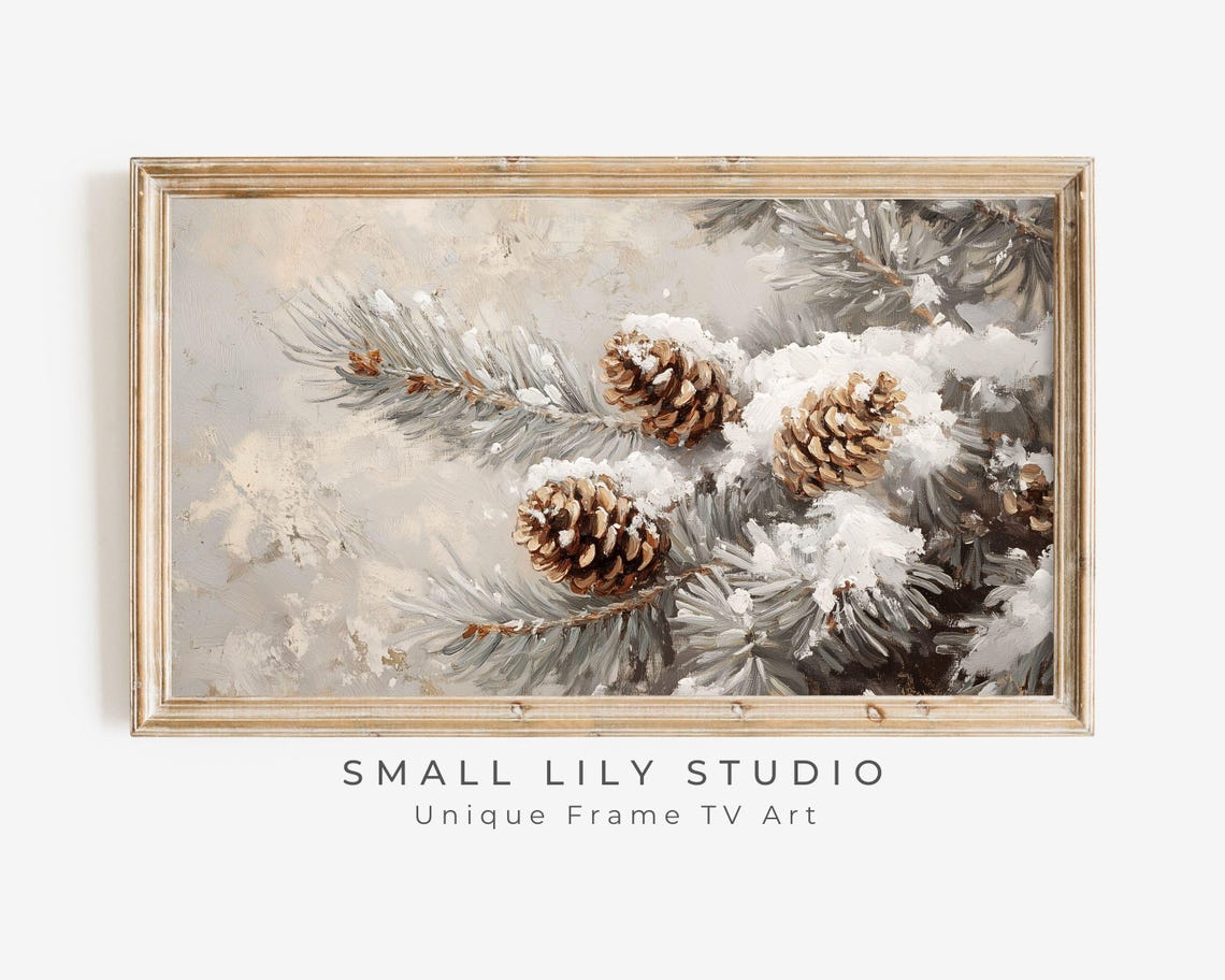 Frame Tv Art Pinecones On Tree Branch Winter Frame Tv Art Farmhouse Christmas Painting Tv Art Neutral Organic Brown Green Tv546