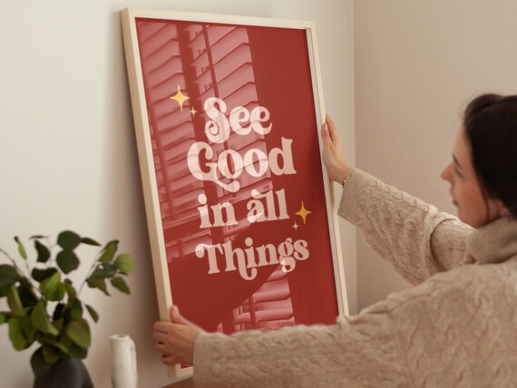 See Good In All Things Motivational Poster Retro Typography Wall Art Uplifting Affirmation Decor For Living Room Office Or Bedroom